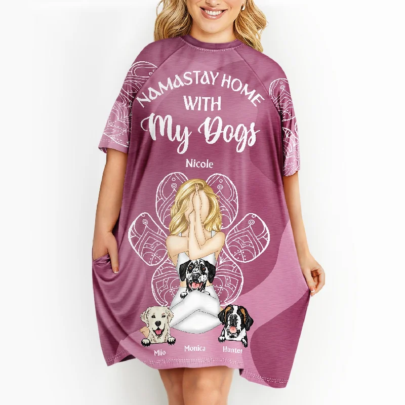 Namastay Home With My Dog - Gift For Dog Mom - Personalized Women's Sleep Tee Fashionable Trendy Casual