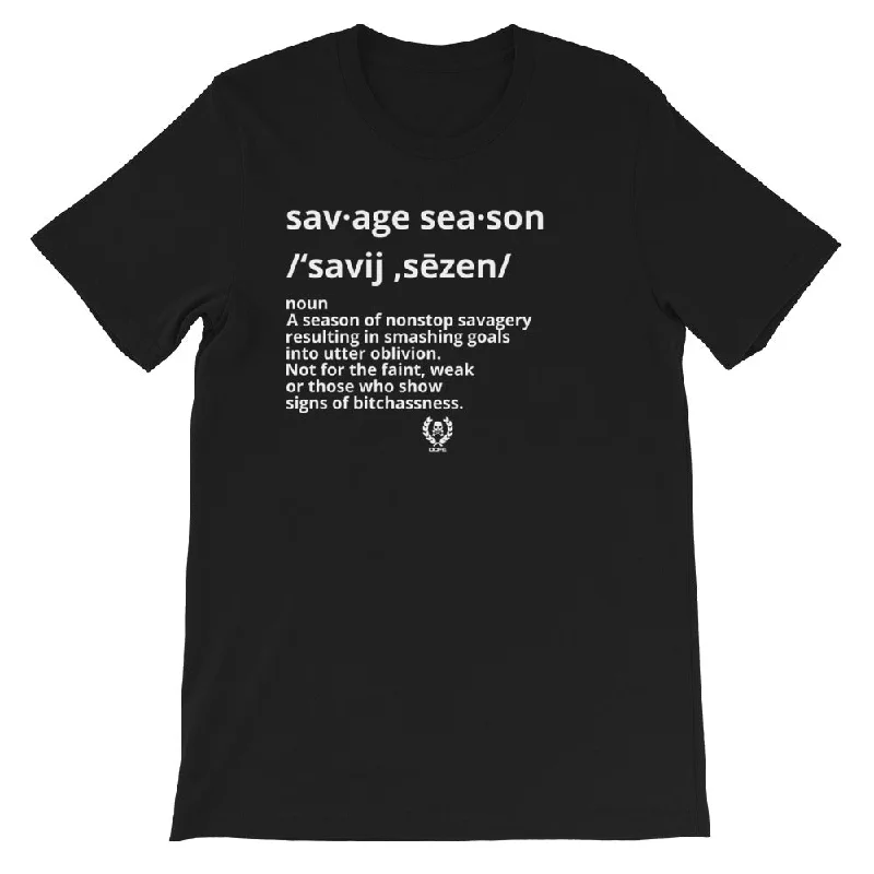 ‘Savage Season’ Unisex T-Shirt Anti-Pilling Machine Wash Handmade